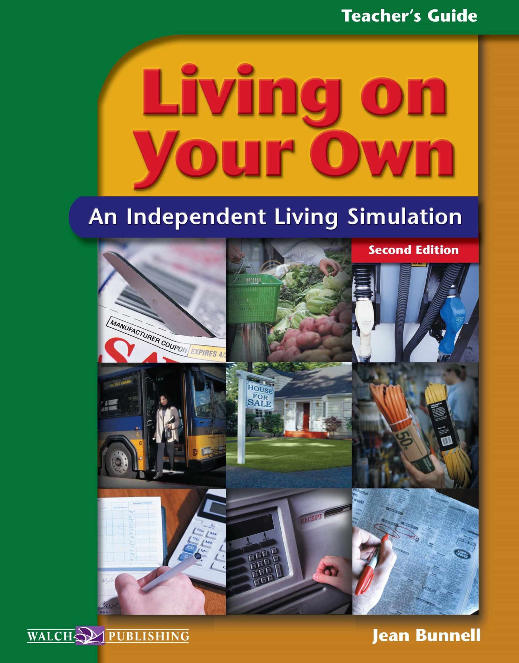 Living On Your Own: An Independent Living Simulation, 2nd Edition (Teacher's Guide)