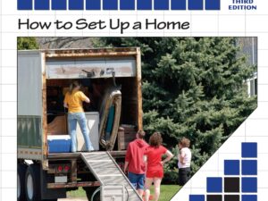 Steps to Independent Living Series: How to Set Up a Home, 3rd Edition