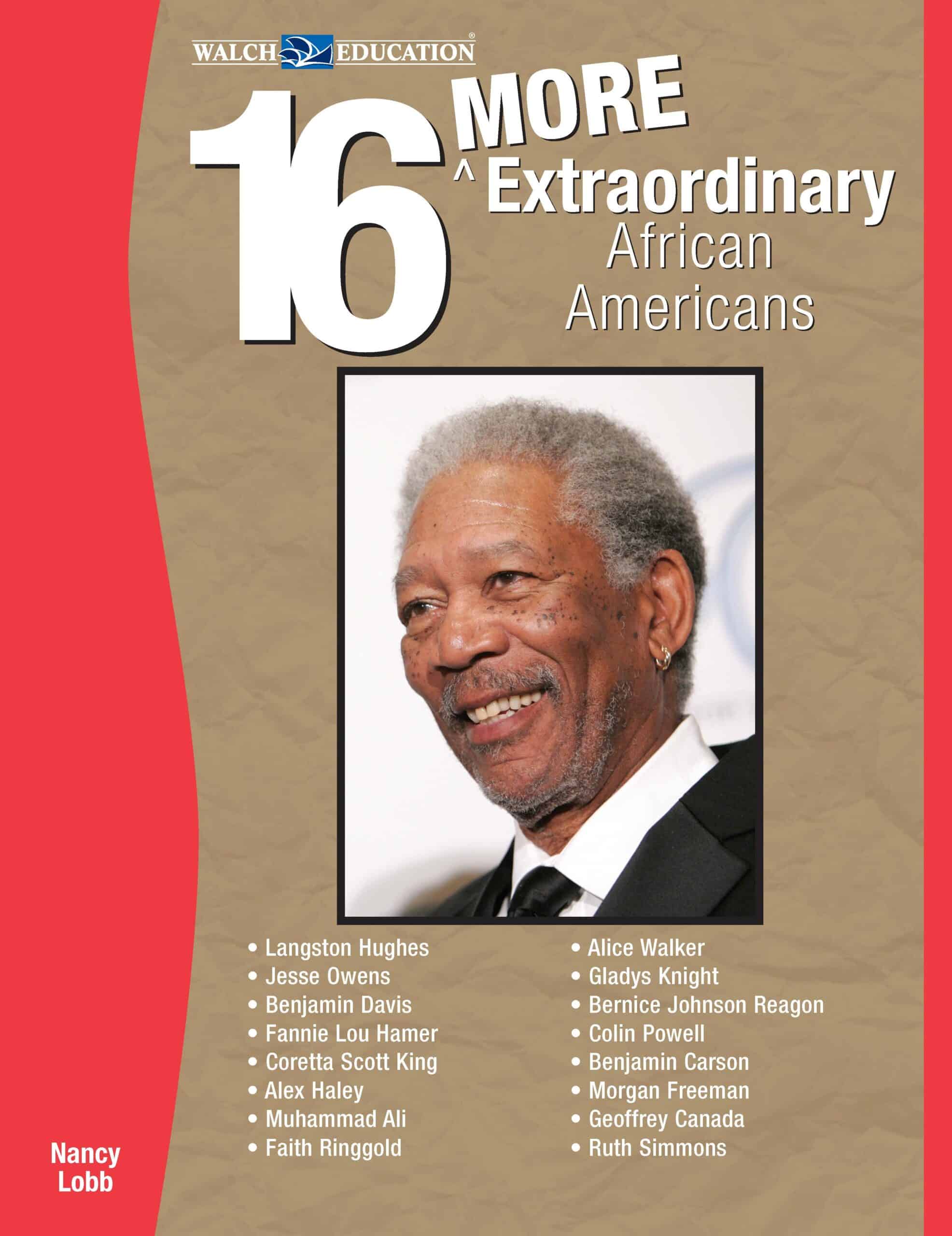 16 More Extraordinary African Americans