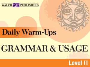 Daily Warm Ups Grammar & Usage Level II