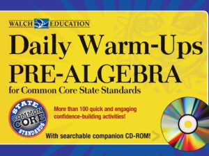 Daily Warm-ups Pre-Algebra for Common Core State Standards