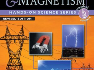 Hands-On Science: Electricity & Magnetism, 2nd Edition