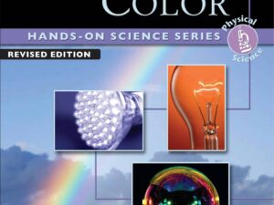 Hands-On Science: Light and Color, 2nd Edition