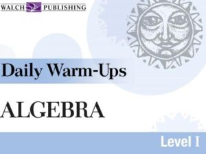 Daily Warm-Ups: Algebra Level I