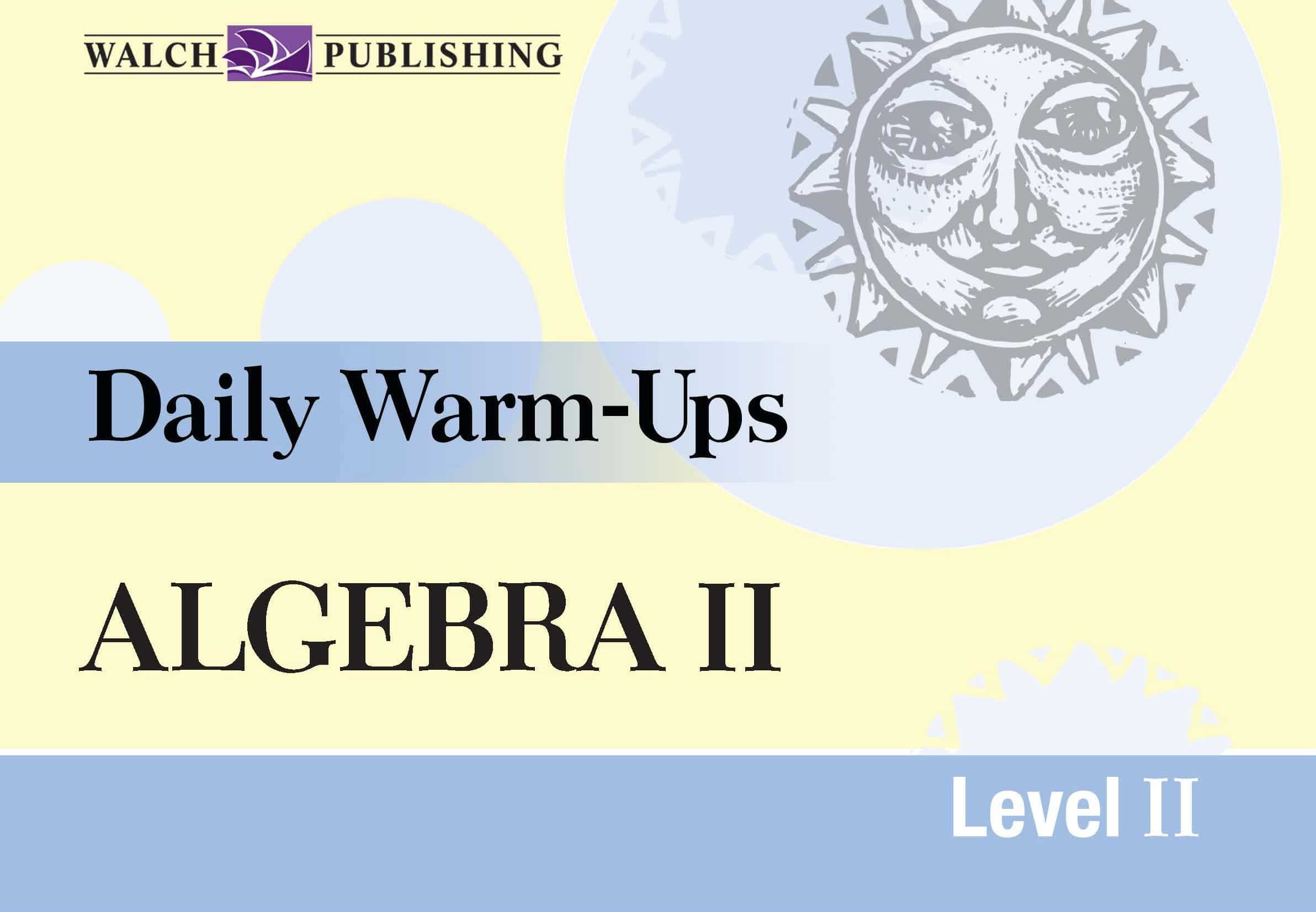 Daily Warm-Ups: Algebra II: Level II
