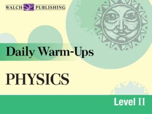 Daily Warm-Ups: Physics, Level II