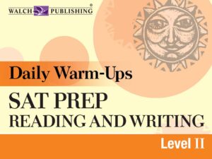 Daily Warm-Ups: SAT Prep-Reading and Writing, Level II