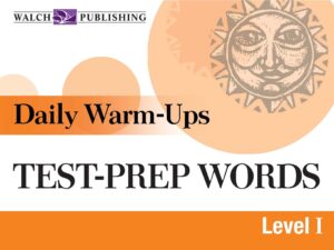 Daily Warm-Ups: Test Prep Words, Level I