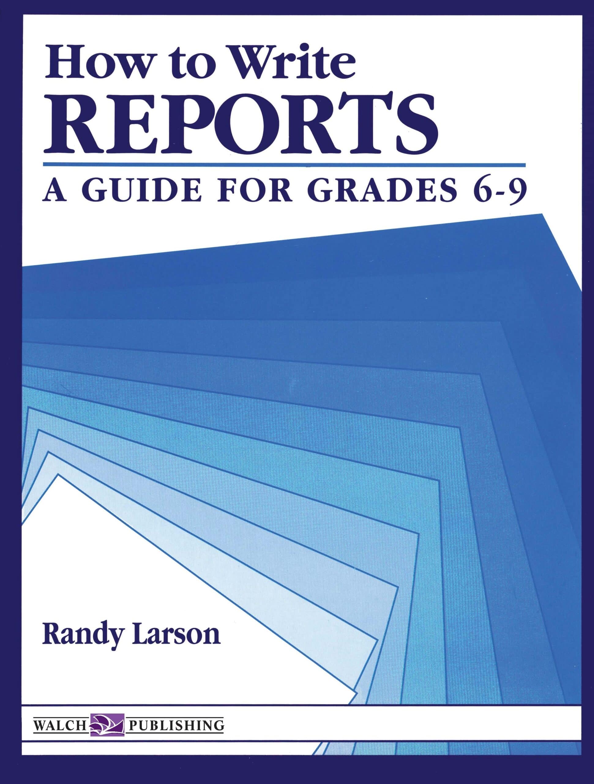 How to Write Reports
