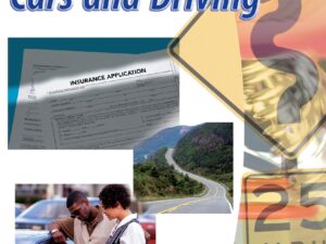Life Skills Literacy: Things to Know About Cars and Driving
