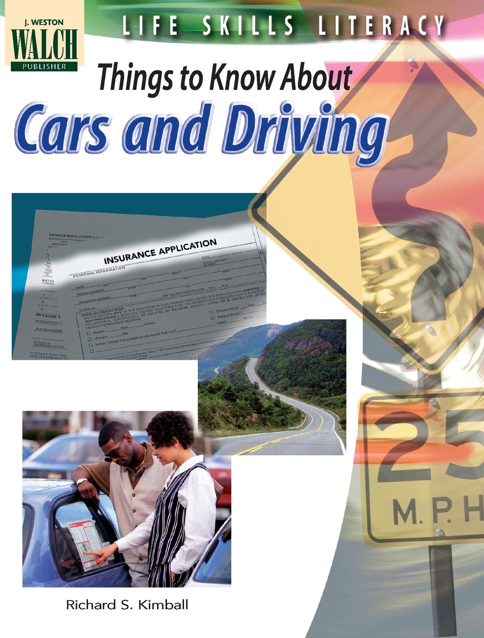 Life Skills Literacy: Things to Know About Cars and Driving