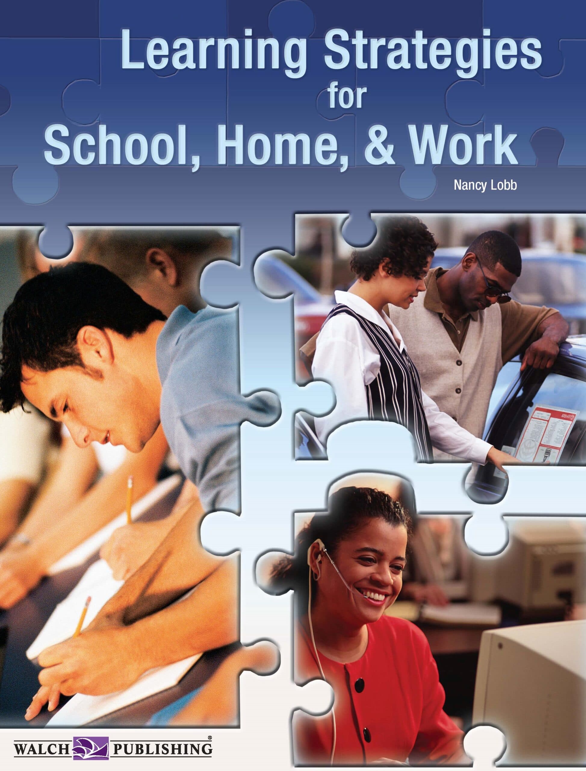 Learning Strategies for School, Home, and Work