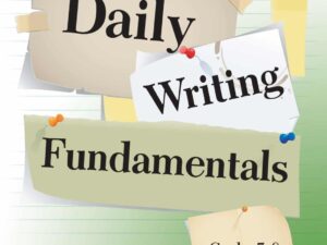 Daily Writing Fundamentals: Grades 7-8