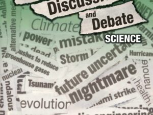 Dialogue, Discussion and Debate: Science: Grades 6-12