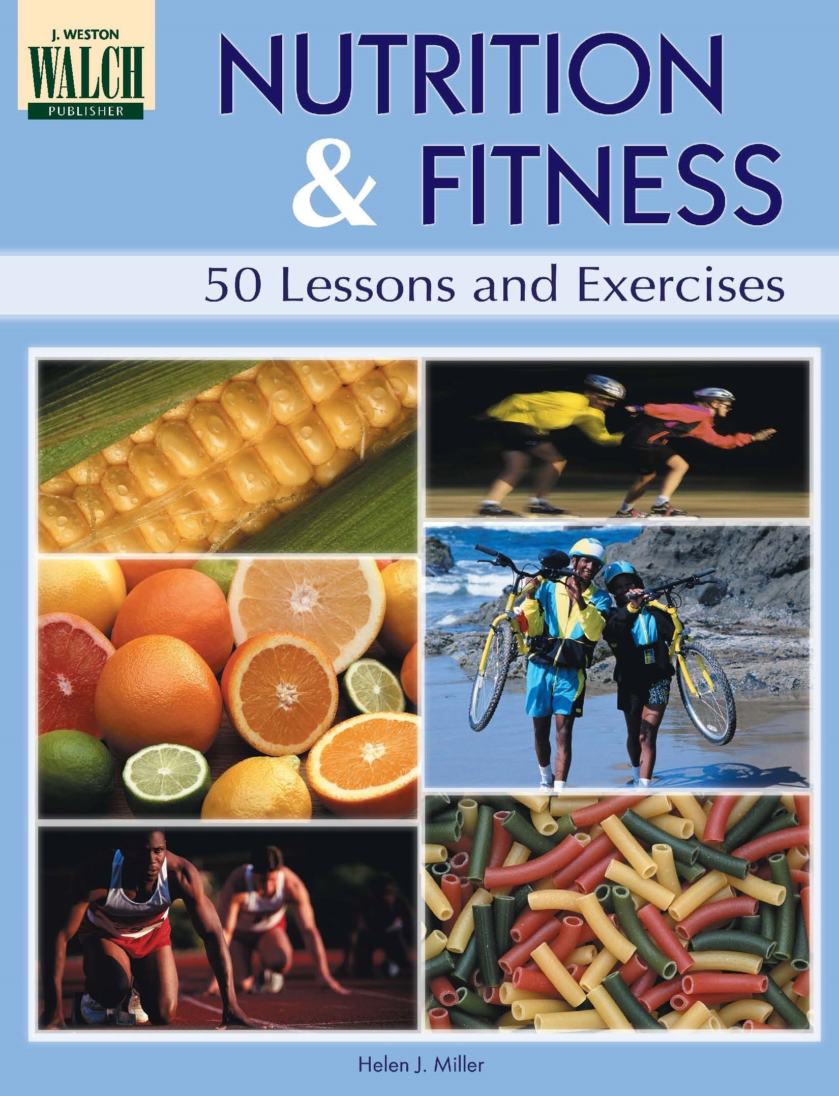 Nutrition and Fitness: 50 Lessons and Exercises