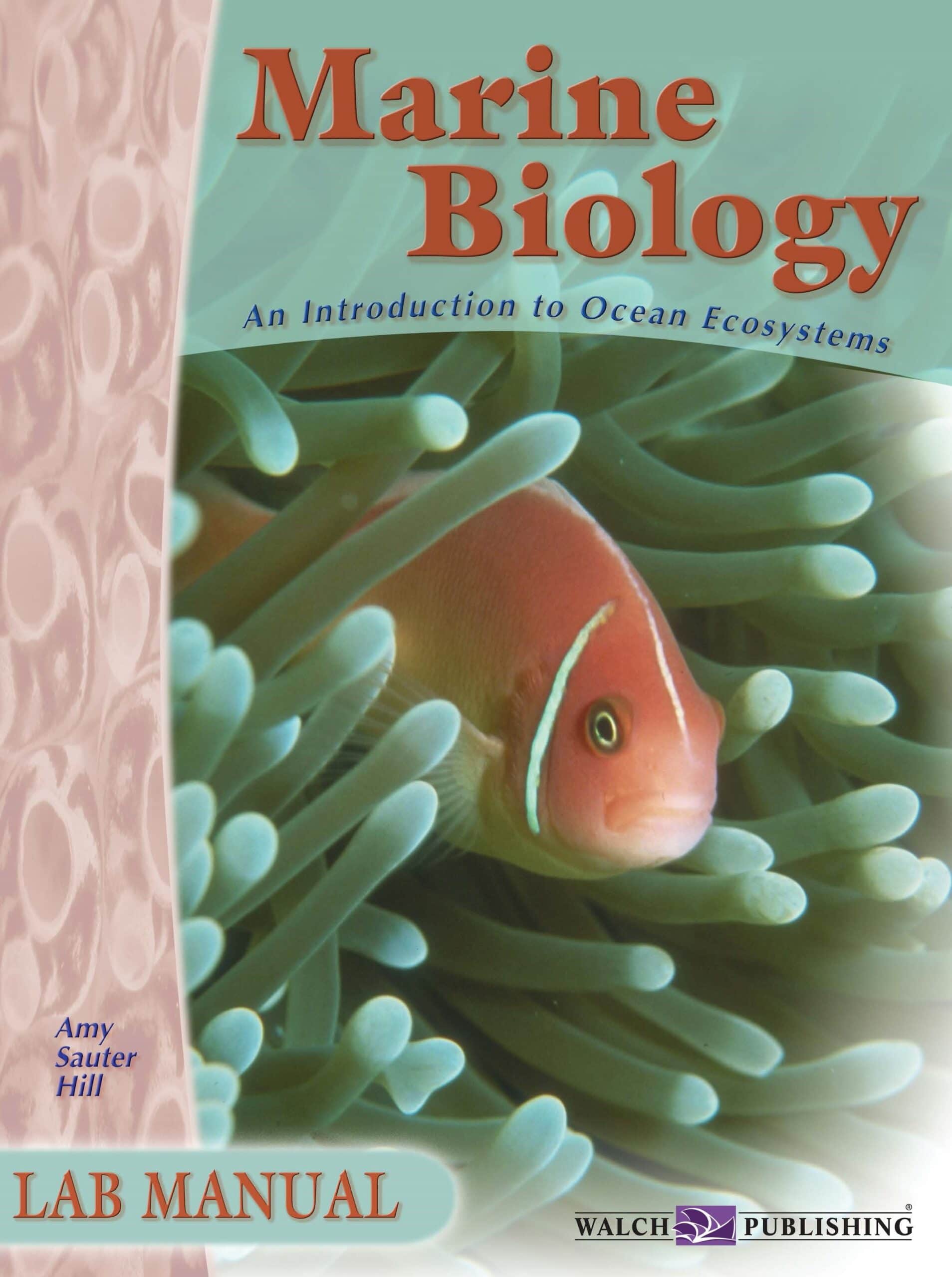 Marine Biology: An Introduction to Ocean Ecosystems Lab Manual (10-pack)