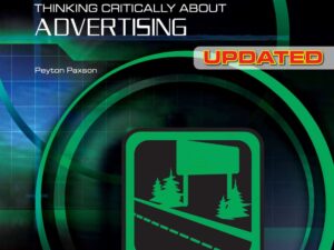 Media Literacy: Thinking Critically About Advertising, 2nd Edition