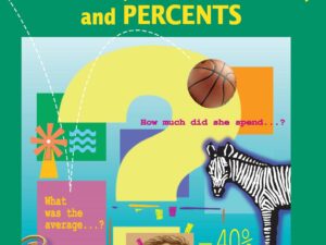 Word Problems with Decimals, Proportions, and Percents